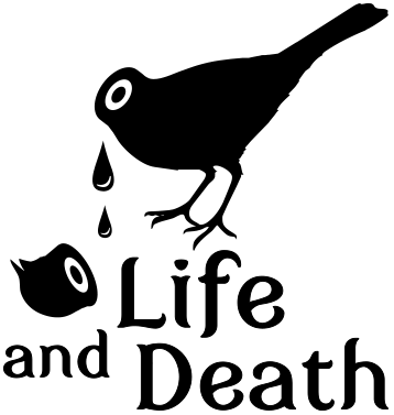 Life and Death